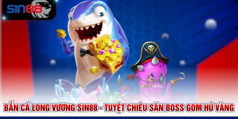 Bắn cá Long Vương