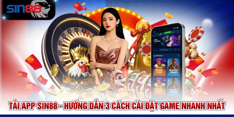 Tải app SIN88